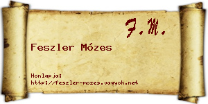 Feszler Mózes névjegykártya